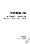 Pernambuco, um convite à indústria