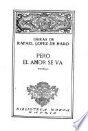 Pero el amor se va