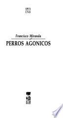 Perros agónicos