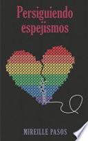 Persiguiendo Espejismos
