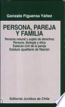 Persona, pareja y familia