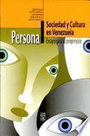 Persona, sociedata y cultura en Venezuela