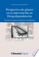 Perspectiva de género en la intervención en Drogodependencias