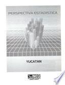 Perspectiva estadística de Yucatán