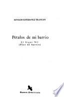 Pétalos de mi barrio