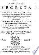 Philosophia secreta, donde debaxo de historias fabulosas se contiene mucha doctrina provechosa a todos estudios. Con el origen de los idolos o Dioses de la Gentilidad, etc