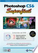 Photoshop CS6. Superfácil
