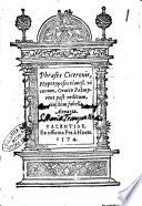 Phrases Ciceronis, Hypotyposes clariss. virorum, Oratio Palmyreni post reditum, eiusdem fabella Aenaria