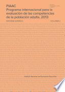 PIAAC. Programa internacional para la evaluación de las competencias de la población adulta 2013. Informe español