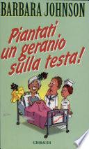 Piantati un geranio sulla testa!