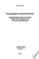 Picaresque Continuities