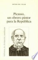 Picasso, un obrero pintor para la república