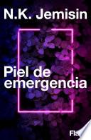 Piel de emergencia