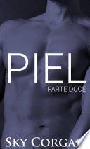 Piel: Parte Doce