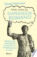 Piensa Como Un Emperador Romano