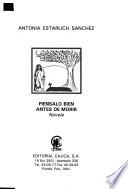 Piénsalo bién antes de morir