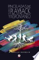 Pinceladas de Teatro Playback y Teatro Espontáneo