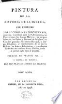 Pintura de la historia de la iglesia ... desde el primer siglo hasta el presente