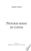 Pinturas mayas en cuevas