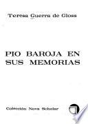 Pío Baroja en sus memorias
