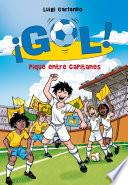 Pique entre capitanes (Serie ¡Gol! 34)