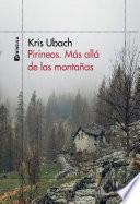 Pirineos. Más allá de las montañas