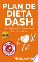 Plan de dieta DASH: Guía definitiva de la dieta DASH para perder peso