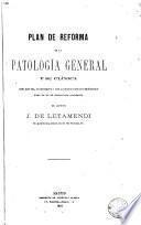 Plan de reforma de la patología general y su clínica