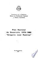 Plan nacional de desarrollo 1979-1982 Gregorio José Ramírez.