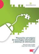 Planeación estratégica de tecnologías informáticas y sistemas de información