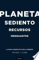 Planeta Sediento, Recursos Menguantes