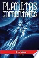 Planetas Enfrentados