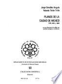 Planos de la ciudad de México, 1785, 1853 y 1896