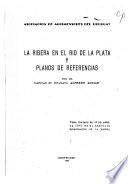 Planos de referencias y la ribera en el Río de la Plata