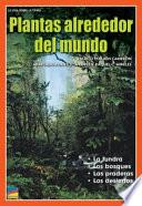 Plantas alrededor del Mundo