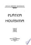 Plática novísima