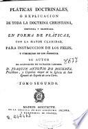 Pláticas doctrinales ó Explicacion de toda la doctrina christiana