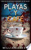 Playas y Café