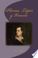 Pluma, Lapiz y Veneno