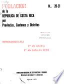 Población total de la República de Costa Rica por provincias, cantones y distritos