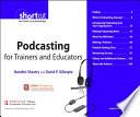 Podcasting for Trainers and Educators, Digital Short Cut