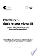 Podemos ser-- desde nosotras mismas