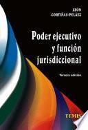 Poder ejecutivo y función jurisdiccional