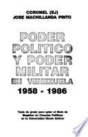 Poder político y poder militar en Venezuela, 1958-1986