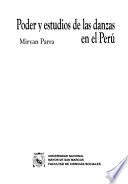 Poder y estudios de las danzas en el Perú