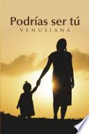 Podrías ser tú