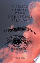 Poemas cortos para corazones pequeños