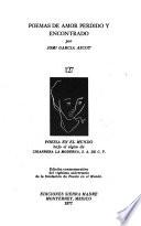 Poemas de amor perdido y encontrado y otros poemas