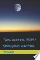 Poemas para el gran YO SOY 4