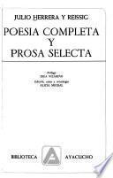 Poesía completa y prosa selecta